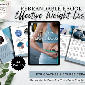 Done For You Effective Weight Loss Brandable Coaching Ebook | Content for Weight loss, Fitness, Weight specialist, Wellness , Health Coach