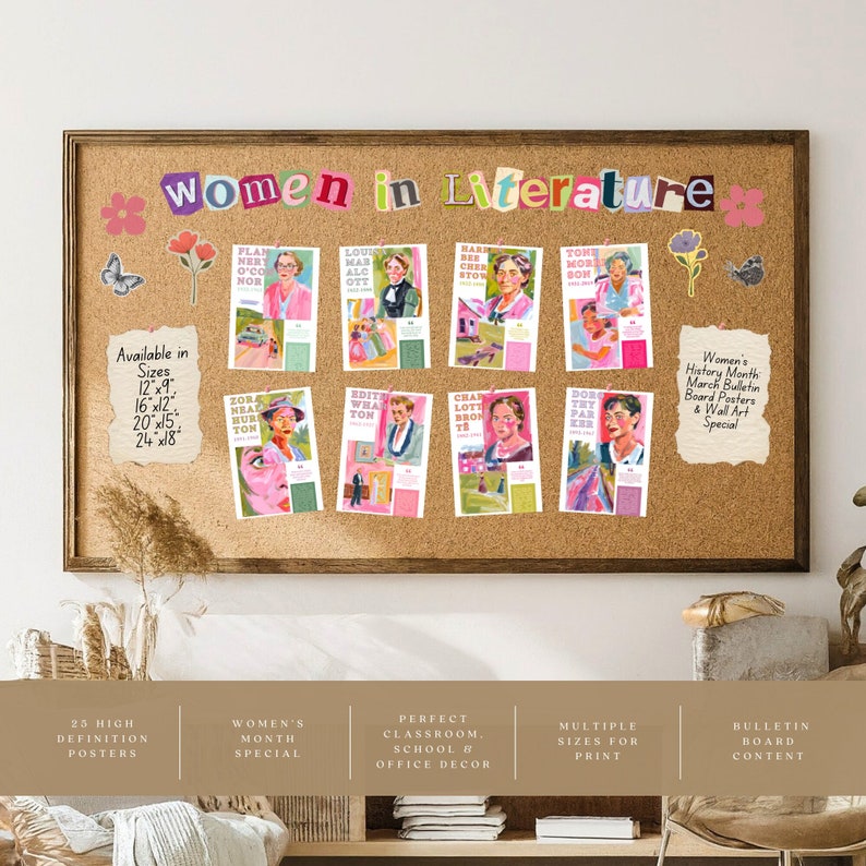 May include: A corkboard with colorful posters featuring illustrations of women in literature. The posters are available in multiple sizes and are perfect for classrooms, schools, or offices. The text on the corkboard reads "Women in Literature" and "Women's History Month March Bulletin Board Posters & Wall Art Special".