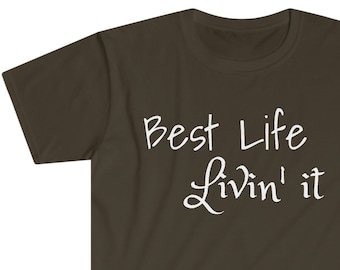Best Life Livin It (versie 1) Unisex Softstyle T-shirt