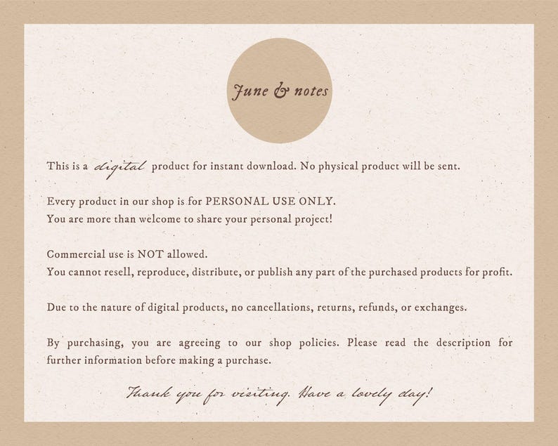 May include: A rectangular digital product information card with a beige border and off-white center. It features a tan circle at the top with the text June & notes. The body text outlines terms for personal use, no commercial use, and no refunds.