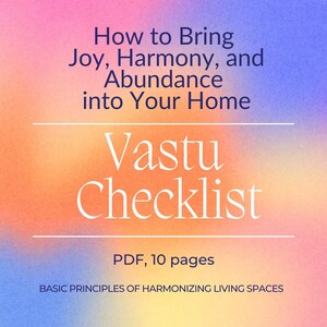 Vastu Checklist - 5 basic principles for having a prosperous life in your living space (PDF, English), feng shui progenitor