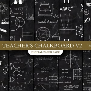 May include: A digital paper pack with 10 sheets of chalkboard-style backgrounds featuring various math and science formulas, diagrams, and symbols. The text "TEACHER'S CHALKBOARD V2" is displayed in a gold banner at the top of the image.