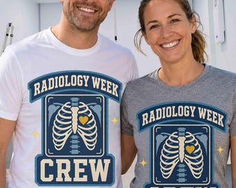 Radiology Week Crew Shirt, Rad Tech Week Team Tee, X-Ray Technologist Gift, Medical Imaging Department Sweatshirt, Radiographer Group Shirts