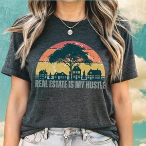 Cute Realtor Shirt Retro Real Estate Agent TShirt Real Estate Marketing Sweatshirt Gift for Real Estate is my hustle