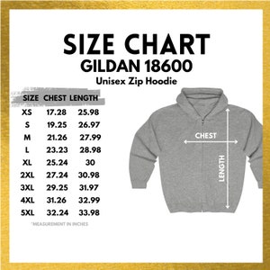 May include: Size chart for a Gildan 18600 unisex zip hoodie. The chart shows chest and length measurements in inches for sizes XS to 5XL.