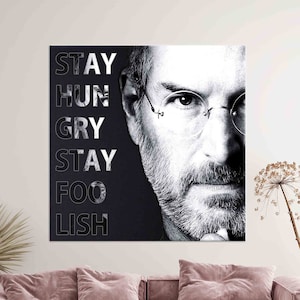 Steve Jobs Tempered Glass, Motivational Tempered Glass, Motivation Art Canvas, Stay Foolish Wall Decoration, Large Glass Art, 3D Canvas Art,