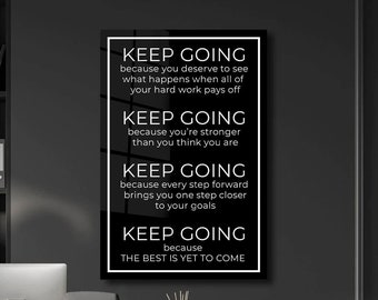 Keep Going Quotes Wall Art Motivation Sign Inspirational Canvas Art Home Decor Office Decor Gym Art Fitness Sign Print Motivational Quotes