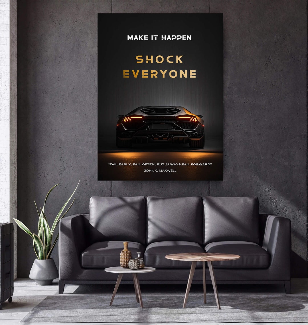 Motivational Quote Room Art Design Office Car Quote Poster