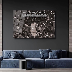 Mamba Mentality Motywacyjne cytaty Kobe Bryant Canvas Art Print Inspirujące cytaty do biura lub siłowni Fani koszykówki Plakat do pokoju dziecięcego