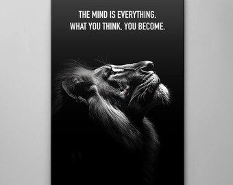 The Mind Is Everything Motivation Print Majestic Lion Gazing Upward Canvas Art Inspirational Animal Portrait Office Wall Art Wildlife Art