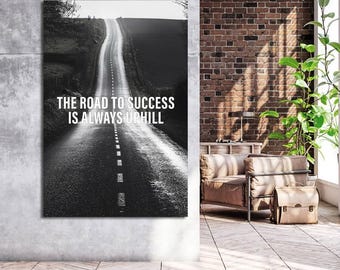 Road To Success Leinwanddruck: Motivations-Bürowandkunst