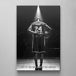 Kobe Bryant- Rest At The End Canvas Art Print Inspirational Saying for Office or Gym  Basketball Fans Custom Noun Kobe Bryant Motivation Art