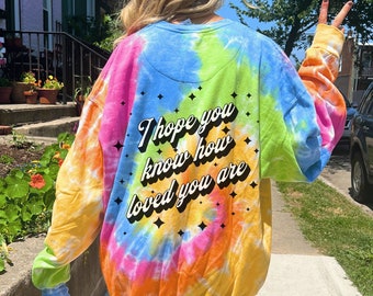 I hope you know how loved you are| Inspirational back print| Positive Hoodie| Retro Smile Face Hoodie| Tie Dye sweater Trendy Motivational