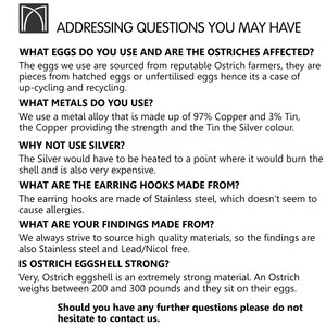 May include: Text-based FAQ addressing questions about ostrich eggs, metal alloys, earring hooks, and the strength of ostrich eggshells. The text includes the phrase "Addressing Questions You May Have".