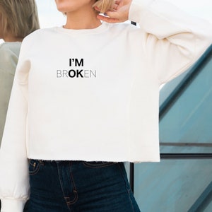 I&#39;m Broken Svg, Funny Shirt Svg, Motivation Quote Png, Positive Vibe Svg, Motivational Svg, Self Love Svg, Birthday Gift, Trendy Gifts Png
