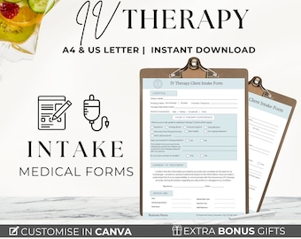 May include: A printable IV Therapy Client Intake Form in blue and white with a light blue background. The form includes sections for lifestyle, IV therapy experience, and consent to treatment. The form is customizable in Canva and includes extra bonus gifts.
