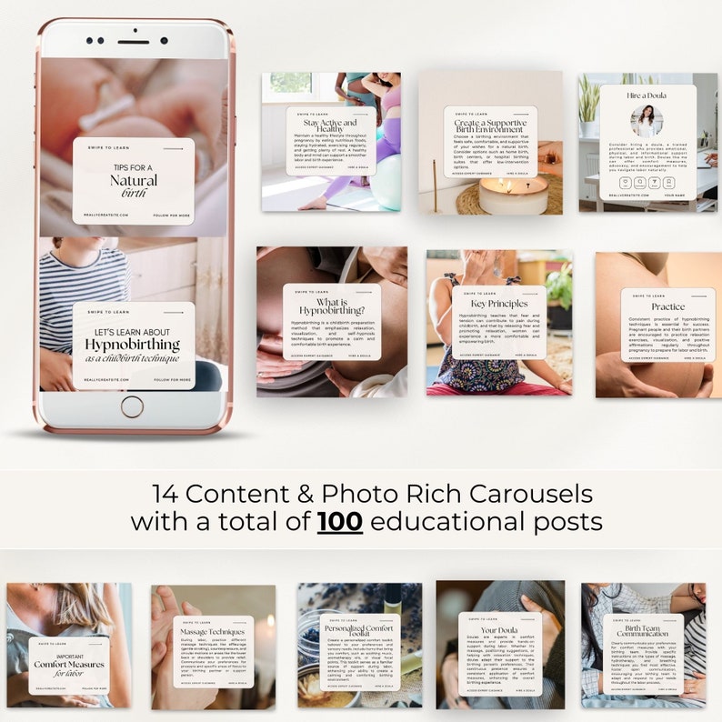 May include: A phone screen displaying 14 different Instagram carousel posts with a total of 100 educational posts about hypnobirthing. The posts include tips for a natural birth, staying active and healthy during pregnancy, creating a supportive birth environment, hiring a doula, key principles of hypnobirthing, practice techniques, comfort measures for labor, massage techniques, personalized comfort tools, your doula, and birth team communication.