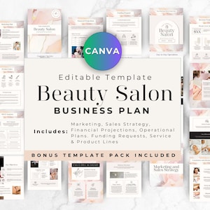 May include: A pink and white digital template for a beauty salon business plan. The template includes sections for marketing, sales strategy, financial projections, operational plans, funding requests, service and product lines. The text "The Complete Beauty Salon Business Plan" is at the top of the page.
