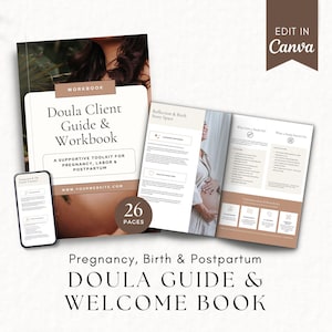 May include: A doula guide and workbook with the title "Doula Client Guide & Workbook" and the text "A supportive toolkit for pregnancy, labor & postpartum." The image includes a smartphone and an open book with the text "Reflection & Birth Story Space."
