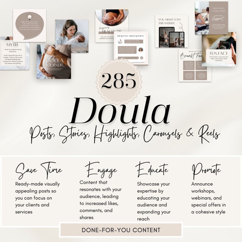 Może przedstawiać: Grafika w kolorze beżowym i brązowym z tekstem "285 Doula Posts, Stories, Highlights, Carousels & Reels" i czterema sekcjami zatytułowanymi "Save Time", "Engage", "Educate" i "Promote". Każda sekcja opisuje, jak wykorzystać media społecznościowe do rozwoju działalności douli.