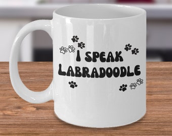 Labradoodle, Labradoodle Gifts, Labradoodle Gift, I Speak Labradoodle