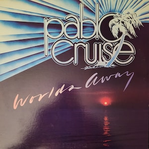 Pablo Cruise. Worlds Away. Vintage 1978 Vinyl LP.  FREE SHIPPING!!!