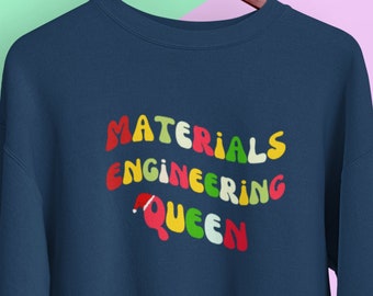 Sudadera divertida de la Reina de la Ingeniería de Materiales, regalo científico