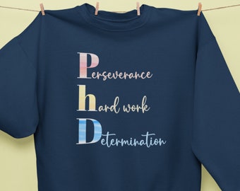 PhD Candidate Sweatshirt: Funny STEM Gift, Doctorate in Progress