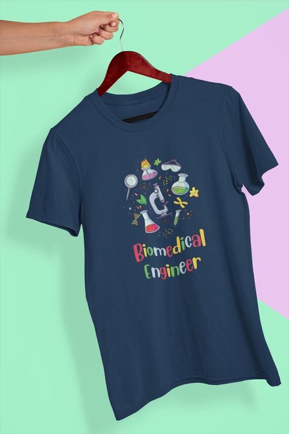Biomedical Engineer Unisex Shirt Graduation Engineer Gift Funny