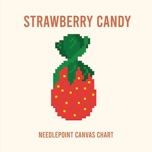 Könnte beinhalten: Ein Pixel-Art-Stickmuster für eine Erdbeer-Süßigkeit. Die Erdbeere ist rot mit gelben Kernen und einem grünen, blattreichen Oberteil. Der Text "STRAWBERRY CANDY" befindet sich über dem Bild und "NEEDLEPOINT CANVAS CHART" darunter.