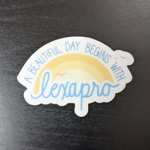 Lexapro Beautiful Day Sticker
