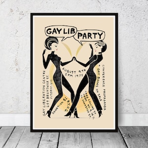 May include: A black and white poster with a retro design advertising a "Gay Lib Party" on August 9th, 1975 at 8pm. The poster features two figures dancing with the text "Gay Liberation Centre, 259 Brunswick St., Fitzroy, Vic.  Donation $1. B.Y.O.G. Conference Propaganda + Gay Books on Sale. Take Collins St. Tram No. 9 or 11 to Johnston St."