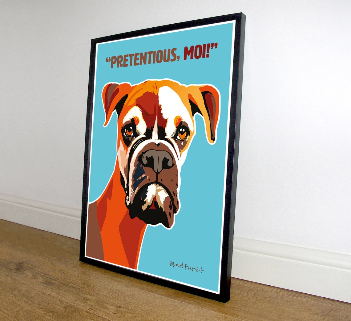 Boxer Dog Illustration. Home Decor, Art Print, Pretentious, Moi Dog
