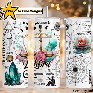 May include: White stainless steel tumbler featuring a Libra zodiac design. The tumbler includes illustrations of scales, flowers, and astrological symbols. Text includes "Libra", "September 23-October 22", and "Diplomatic".