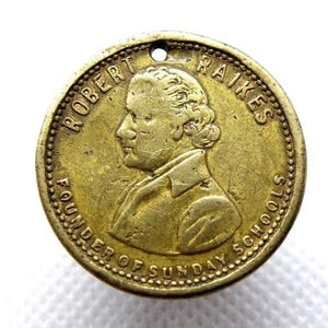 1880 ROBERT RAIKES MEDAL - Centenary of the Establishment of Sunday Schools - Genuine Bronze Medallion - Good Grade (VI12)