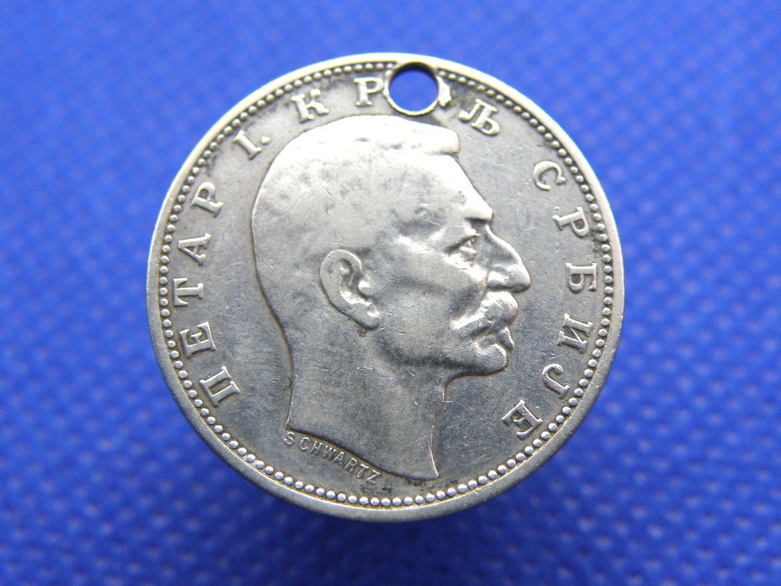 SERBIA SILVER DINAR Coin - Original 1912 Silver 1 Dinar Coin - King Peter I  - Polished - Holed for Suspension - Genuine Pre-ww1 Coin (OS01) - Etsy