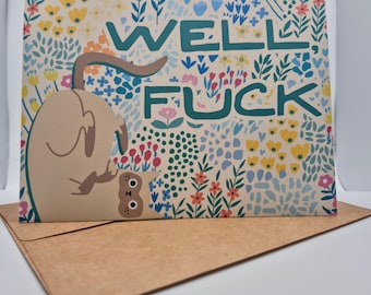 Well F*ck Cat Card, Blank Greeting for Condolences