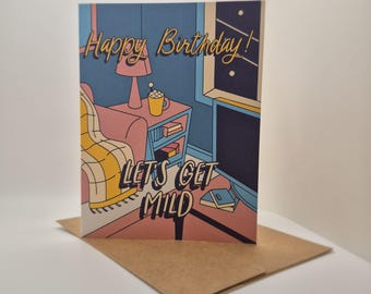 Funny "Let's Get Mild" Birthday Card: Low Key Celebration