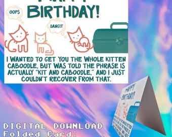 Kitten Caboodle 90's Printable Birthday Card | Instant Download Funny Cat Greeting | Print at Home