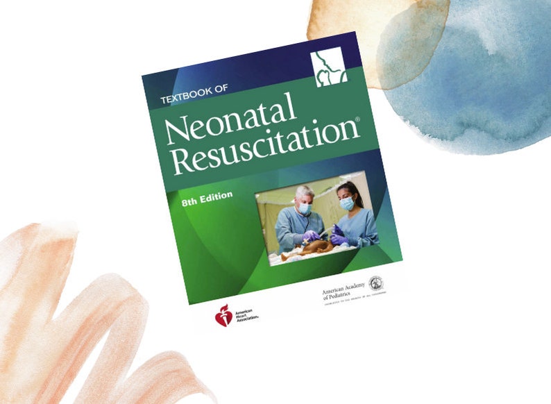 Textbook Of Neonatal Resuscitation Nrp Eighth Edition Download Etsy