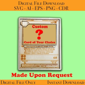 Custom Wood Pokemon Card of Your Choice Laser Cut Files Vector Ready for Glowforge, Light burn, Cricut digital files SVG, AI, EPS, Png, Cdr