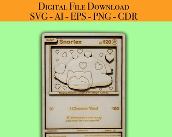 Snorlax I choose you Pokemon Card Laser Cut File Vector Ready for Wood Glowforge, Light burn, Cricut laser ready file SVG, AI, EPS, Png, Cdr