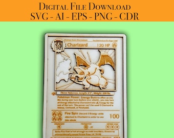 Charizard Pokemon Card Laser Cutter Files Vector Ready for Wood Glowforge, Light burn, Cricut laser ready files SVG, AI, EPS, Png, Cdr