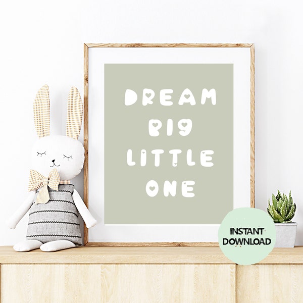 Dream Big Little One Sage Green nursery prints |  Boys nursery decor | Baby Boy Nursery Print | New Baby Gift Sage Green Printable Wall Art