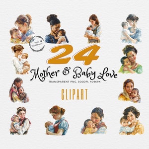 Lot de cliparts mère aimante et bébé | 24 illustrations maternelles réalistes | Pour les projets familiaux, l'éducation à la santé et l'artisanat pour la fête des mères