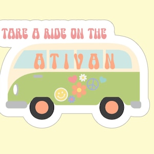 NICU-sticker "Take A Ride On The Ativan" VW-bus