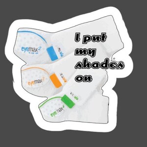 NICU-sticker "I Put My Shades On" fototherapiemaskers