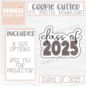 Class of 2025 Graduation Cookie Cutter STL File Digital Download