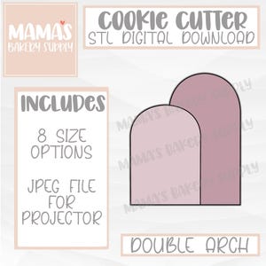 May include: A digital download for a cookie cutter in the shape of a double arch. The image shows a pink outline of the cookie cutter. The text "COOKIE CUTTER" and "STL DIGITAL DOWNLOAD" is at the top of the image. The text "DOUBLE ARCH" is at the bottom of the image. The text "INCLUDES 8 SIZE OPTIONS JPEG FILE FOR PROJECTOR" is on the left side of the image.