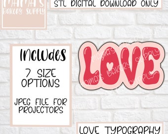 Love Typography Valentines/ Wedding Cookie Cutter STL File Digital Download